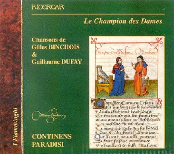 Binchois & Dufay: Le Champion des Dames